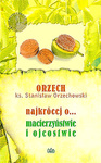 Najkrócej o... macierzyństwie i ojcostwie