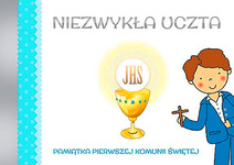 Niezwykła Uczta. Pamiątka Pierwszej Komunii Świętej [dla chłopca]
