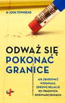 Odważ się pokonać granice