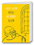 Ojca Leona myśli na dobry dzień