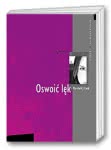 Oswoić lęk