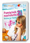 Pamiętnik nastolatki 2 1/2 -  Wakacje Natki