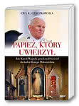 Papież, który uwierzył