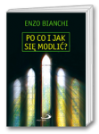 Po co i jak się modlić?