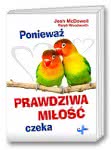 Ponieważ prawdziwa miłość czeka