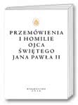 Przemówienia i homilie Ojca Świętego Jana Pawła II