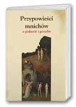 Przypowieści mnichów - o pokusie i grzechu