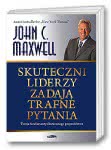 Skuteczni liderzy zadają trafne pytania