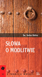 Słowa o modlitwie