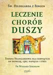 Św. Hildegarda z Bingen. Leczenie chorób duszy