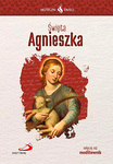 Święta Agnieszka - Skuteczni święci