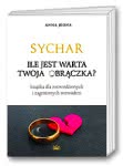 Sychar. Ile jest warta Twoja obrączka?