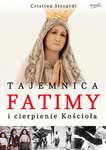 Tajemnica Fatimy i cierpienie Kościoła