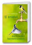 U źródeł duchowości karmelitańskiej