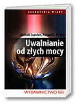 Uwalnianie od złych mocy