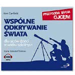 Wspólne odkrywanie świata [AUDIOBOOK]