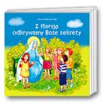 Z Maryją odkrywamy Boże sekrety