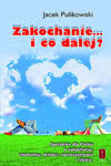 Zakochanie... i co dalej?