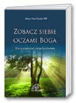 Zobacz siebie oczami Boga