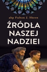 Źródła naszej nadziei