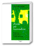 Życie po rozwodzie