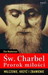 Św. Charbel - prorok miłości