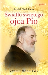 Światło świętego ojca Pio