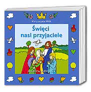 Święci - nasi przyjaciele