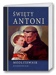 Święty Antoni. Modlitewnik