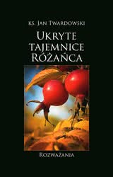 Ukryte tajemnice Różańca