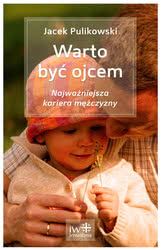 Warto być ojcem