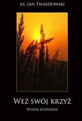 Weź swój Krzyż