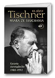 Wiara ze słuchania. Kazania starosądeckie 1980-1992