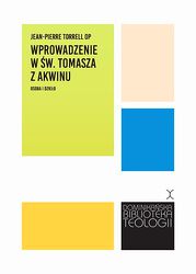 Wprowadzenie w św. Tomasza z Akwinu. Osoba i dzieło