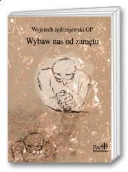 Wybaw nas od zamętu