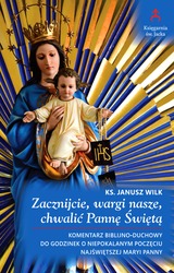 Zacznijcie, wargi nasze, chwalić Pannę Świętą