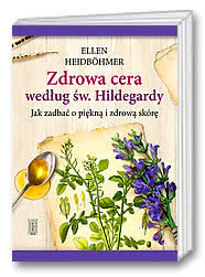 Zdrowa cera wg. św. Hildegardy