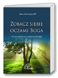 Zobacz siebie oczami Boga