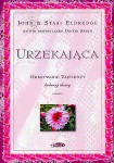 Bądź sobą, bądź Urzekająca! Plus dodatek dla prawdziwych mężczyzn